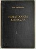 HEMATOLOGIA KLINICZNA - Julian Aleksandrowicz 1955